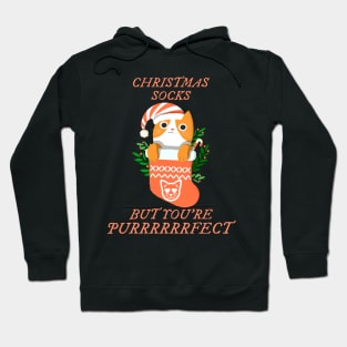 Christmas Socks But You're Perfect Hoodie